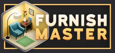 《Furnish Master》上架steam 实现你的家装设计梦想